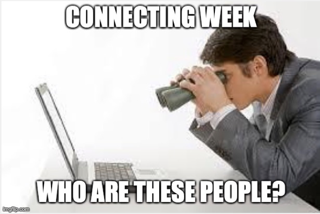 Connecting week meme